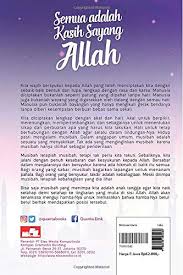 Kasih dan sayang artis : Semua Adalah Kasih Sayang Allah Indonesian Edition Rosul Mohammad 9786020484266 Amazon Com Books