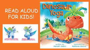 dinosaur yoga book read aloud for kids