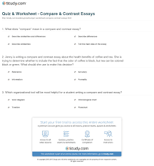Quiz Worksheet Compare Contrast Essays Study Com