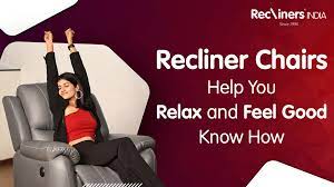 recliner chairs help you relax and feel