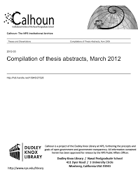 Compilation Of Thesis Abstracts March 2012 Calhoun The Nps