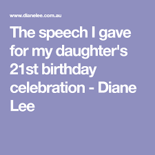 Here are both short welcome speeches for a birthday party as well as long welcome speeches for a birthday party, which are comprehensively before we proceed for the cake cutting celebration, i would like to say a few words, especially for my parents. The Speech I Gave For My Daughter S 21st Birthday Celebration Diane Lee Daughter 21st 21st Birthday Birthday Celebration