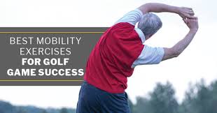 best mobility exercises for golf game