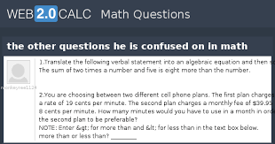 Questions He Is Confused On In Math