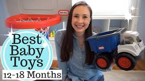 best baby toys 12 18 months old my