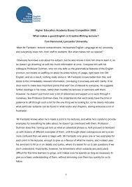 Colleges want to see that you can write well and build a logical argument with supporting ideas. 2008 English Subject Centre Student Essay Writing Competition