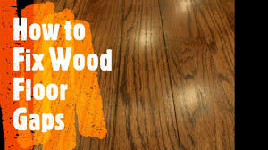 how to fix wood floor gaps easily