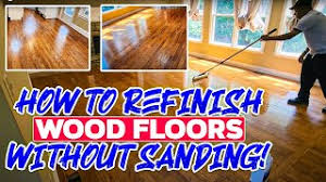 to refinish wood floors without sanding