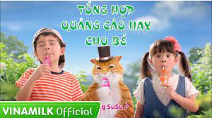 Quảng Cáo Vinamilk - Tổng hợp quảng cáo hay nhất cho bé ăn ngon 2018 -  YouTube
