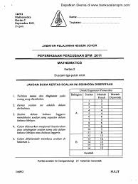 Soalan percubaan spm 2017 matematik tambahan + skema via www.sayidahnapisah.com. Soalan Matematik Kertas 2 Percubaan Spm Johor 2011