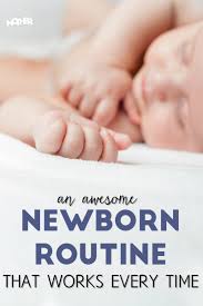 A Newborn Routine That Works Every Time