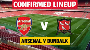 It's time for the young guns 🔴arsenal's predicted line up vs dundalk ⚽mikel arteta is expected to rest most of the senior players with a busy run of. Arsenal Vs Dundalk Confirmed Lineup Europa League Stay Gooned Youtube