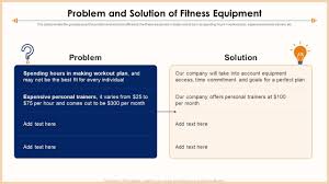 exercise equipment problem and solution