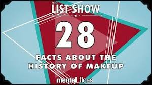 28 facts about the history of makeup