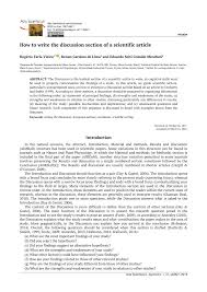 However, if you look at an example of scientific papers, you will discover that this format often proves to be insufficient, especially if you're trying to cover a broader topic or if you're tasked with writing a paper that is longer than you're used to. Pdf How To Write The Discussion Section Of A Scientific Article