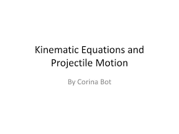 Ppt Kinematic Equations And