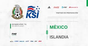 El partido amistoso méxico vs. La Seleccion Mexicana Confirmo Un Amistoso Contra Islandia Bolavip