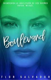 Boulevard es una novela romántica escrita por flor m. Boulevard C 1 En Fisico Libros Para Adolescentes Sagas De Libros Juveniles Fandoms De Libros