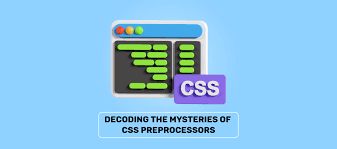what are the css preprocessors