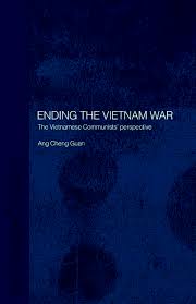 Another revolutionary telling of the vietnam war, bao ninh's the sorrow of war is reported to have been written against the communist party's wishes. Ending The Vietnam War The Vietnamese Communists Perspective 1st E