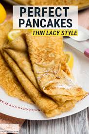 the perfect thin pancakes learn tips