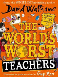 ﻿the world's worst teachers ﻿millions of young readers have loved the worlds worst children tales now they will revel in this delightfully dreadful. Book Reviews For The World S Worst Teachers By David Walliams And Tony Ross Toppsta