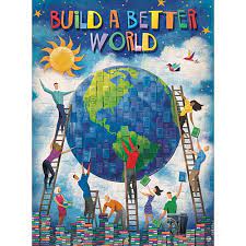 'tis not too late to build a better world. Build A Better World Large Poster Build A Better World Worlds Of Fun Summer Reading Challenge