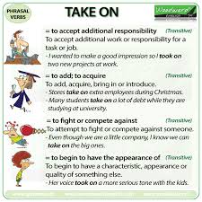 Take On Phrasal Verb Meanings And Examples Woodward