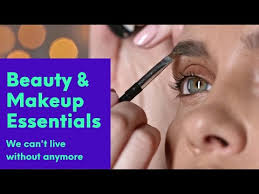 beauty makeup essentials we can t