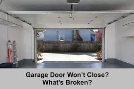 garage door won t close local garage