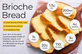 brioche bread nutrition facts and