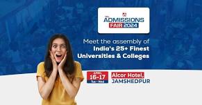 19th Admissions Fair 2024, Jamshedpur