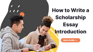 a scholarship essay introduction