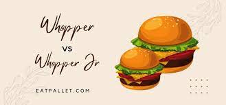 whopper vs whopper jr at burger king
