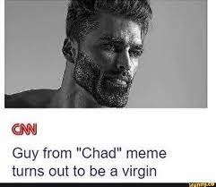 Trending images and videos related to chad! Guy From Chad Meme Turns Out To Be Virgin
