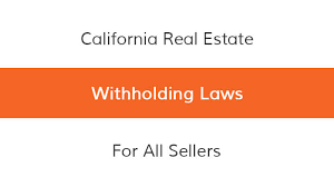 california real estate withholding