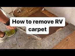 how to remove rv carpet you