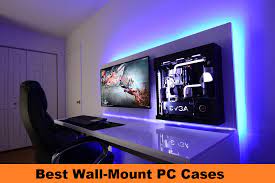 10 Best Wall Mount Pc Cases In 2023