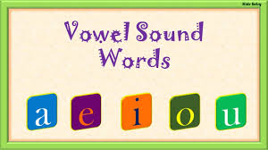 vowel sounds a e i o u learn vowel