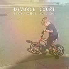 So famously dull (except when he's sending angry texts) cheaters everywhere should enjoy. Slow Songs Vol 01 Divorce Court