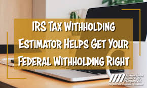 irs tax withholding estimator fort