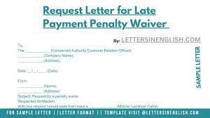 request letter for late payment penalty