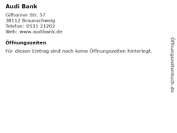 Karte für audi zentrum köln. á… Offnungszeiten Audi Bank Gifhorner Str 57 In Braunschweig