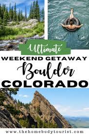 one weekend in boulder co a 3 day