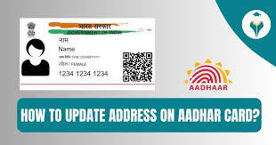 how to change address in aadhar card