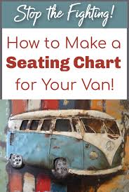 Van Seating Chart Stop The Kids From Fighting Over Where