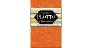 Plotto The Master Book Of All Plots By William Wallace Cook