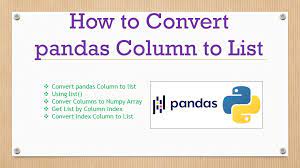 how to convert pandas column to list