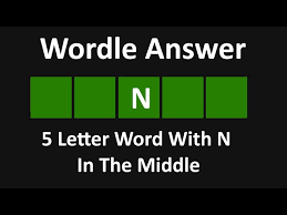 5 letter word with n in the middle