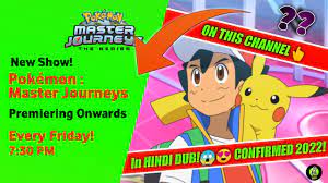 Pokemon Master Journeys! In Hindi Dub!😍 | On Youtube🔥 | In 2022 | Coming  Soon!💝 | PHI